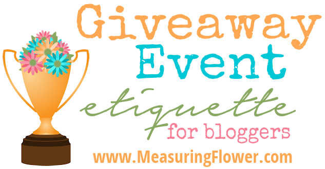 Giveaway Event Etiquette for Bloggers