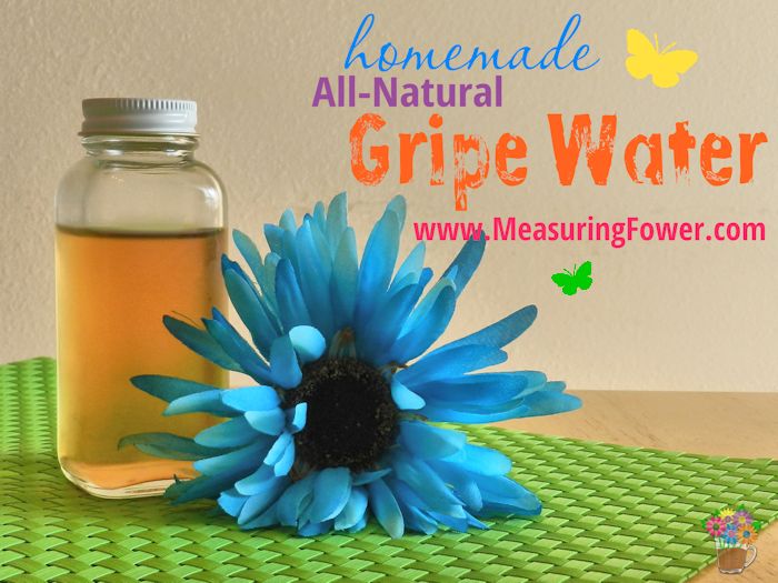 Homemade All-Natural Gripe Water--MeasuringFlower.com